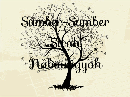 Sumber-Sumber Sirah Nabawiyyah